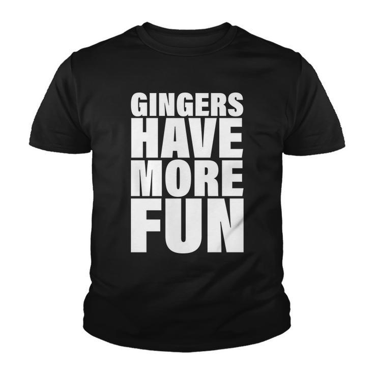Gingers Have More Fun Youth T-shirt