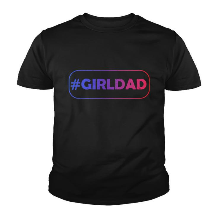 Girl Dad Hashtag Outnumbered Funny Fathers Day Gift Youth T-shirt