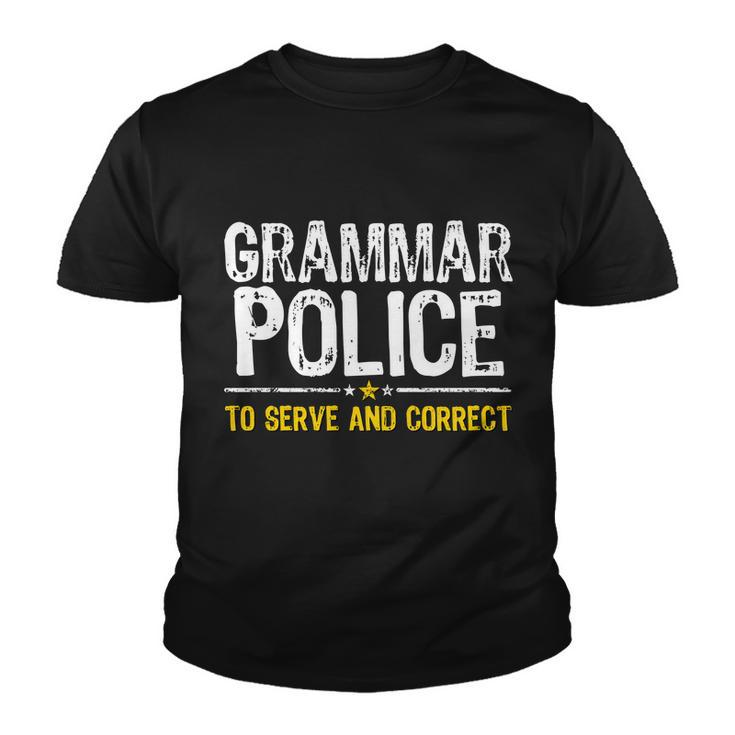 Grammar Police To Serve And Correct Funny Meme Tshirt Youth T-shirt