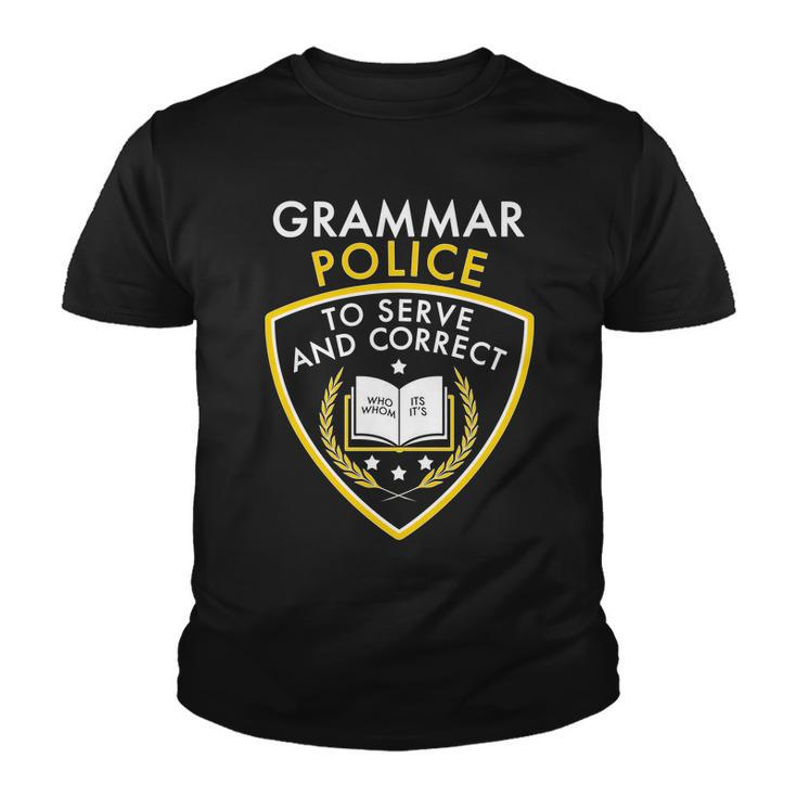Grammar Police To Serve And Correct Funny V2 Youth T-shirt
