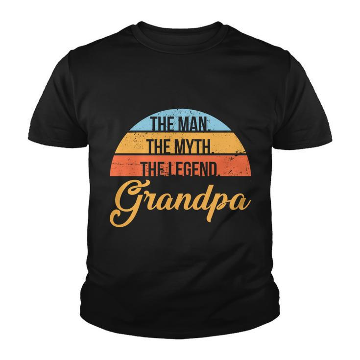 Grandpa The Man The Myth The Legend Saying Tshirt Youth T-shirt