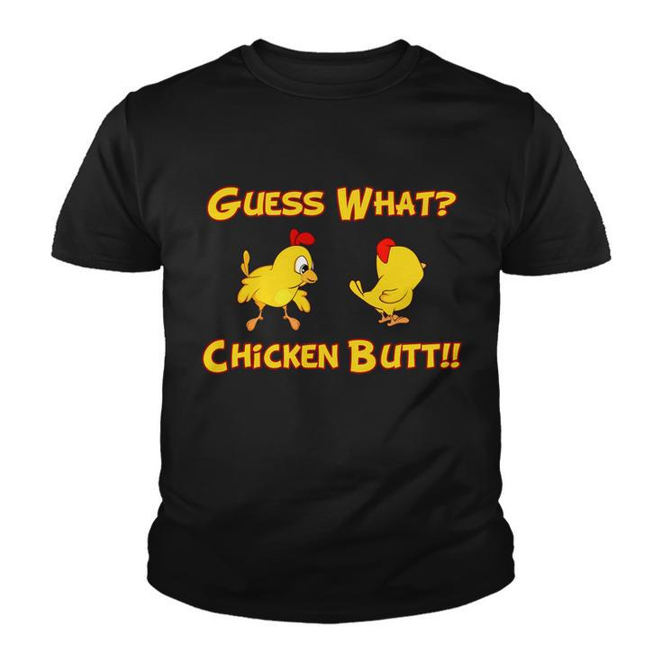 Guess What Chickenbutt Chicken Graphic Butt Tshirt Youth T-shirt