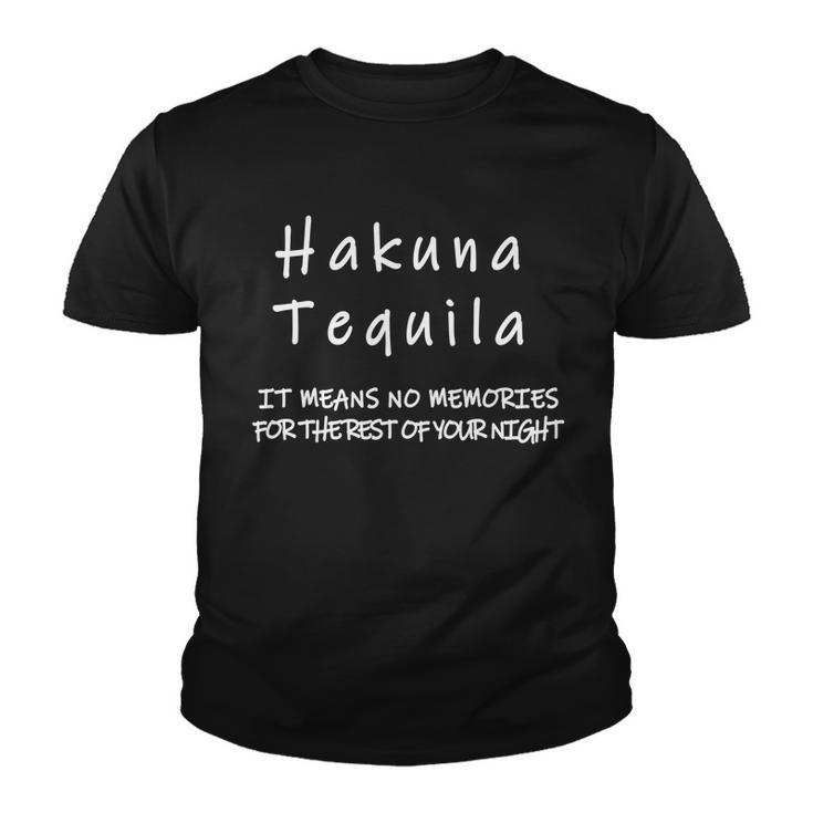 Hakuna Tequila Youth T-shirt