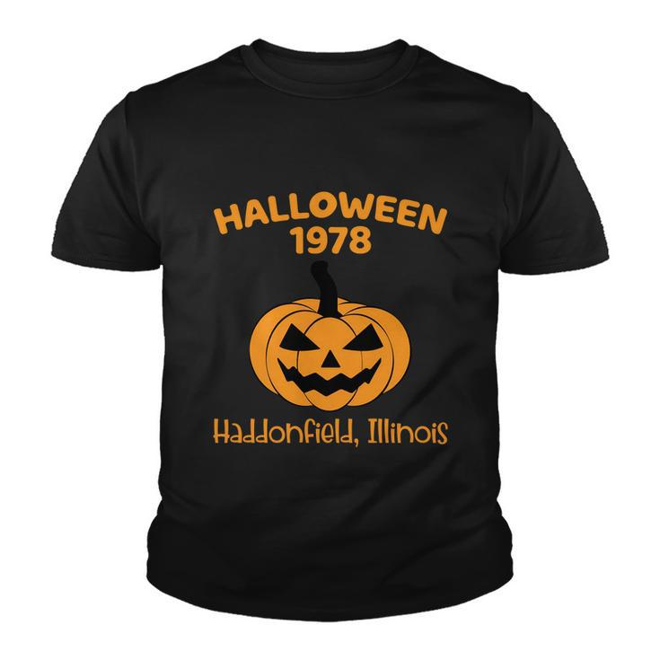 Halloween 1978 Haddonfield Illinois Halloween Quote Youth T-shirt