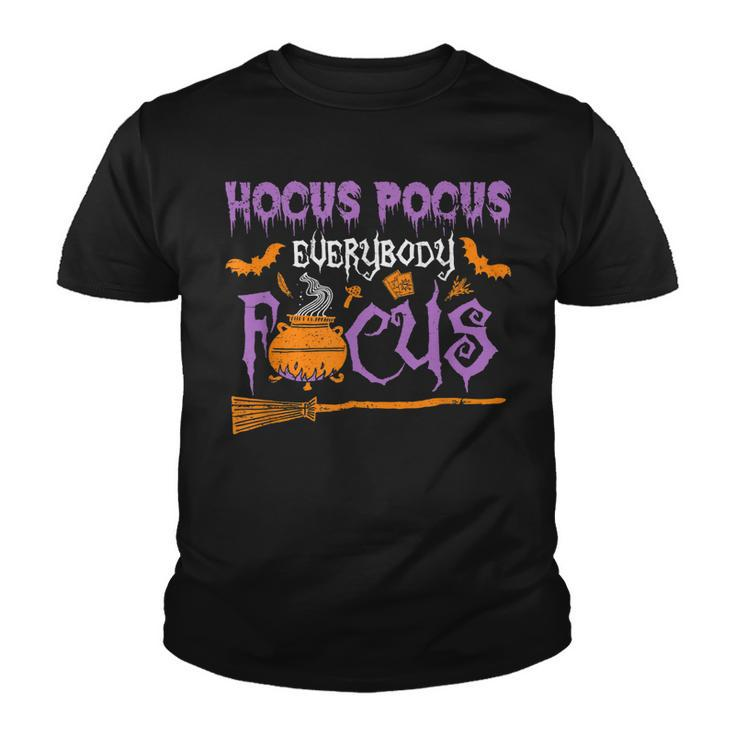 Halloween Teacher Or Student Hocus Pocus Everybody Focus  Youth T-shirt