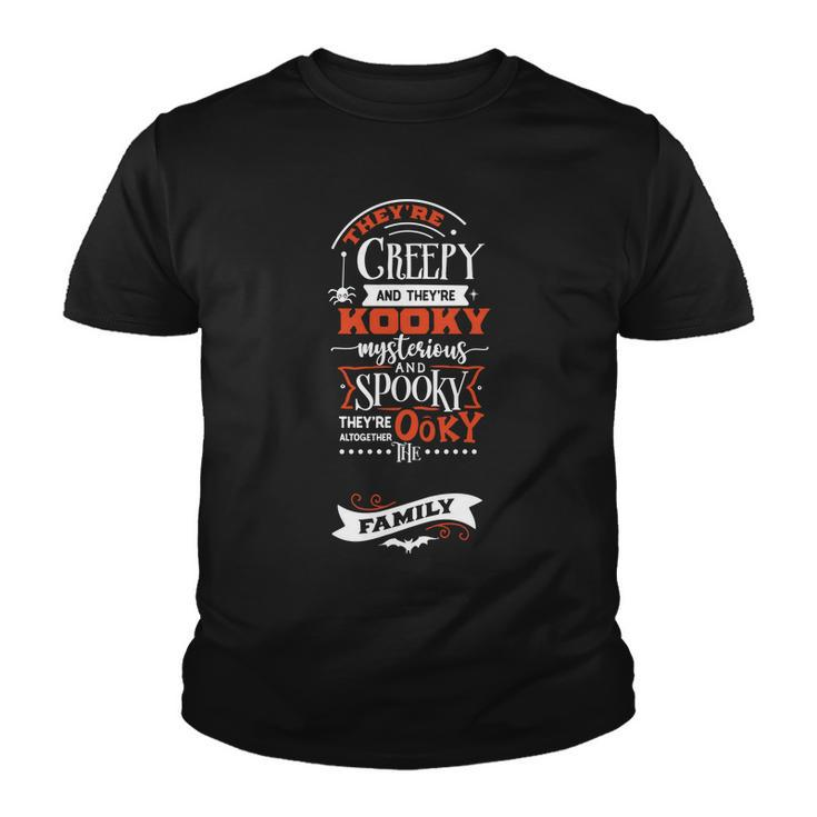 Halloween Trey_Re Creepy And They_Re Kooky Mysterious White And Orange Youth T-shirt