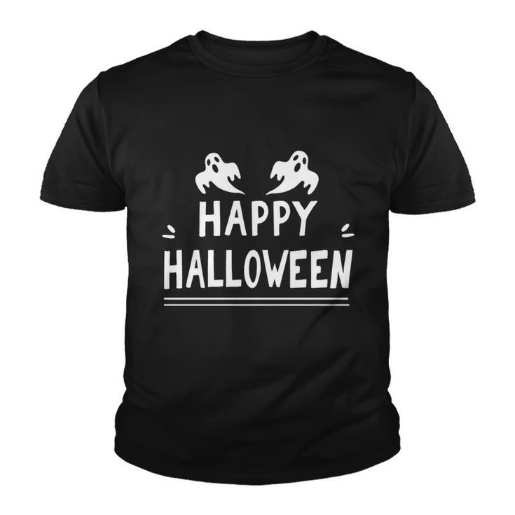 Happy Halloween Ghost Funny Halloween Quote Youth T-shirt