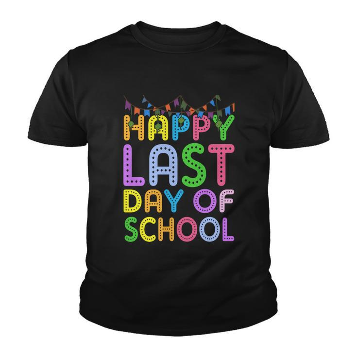 Happy Last Day Of School Gift V4 Youth T-shirt