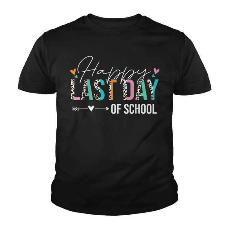 Happy Last Day Of School Students And Teachers Women Kids  Youth T-shirt