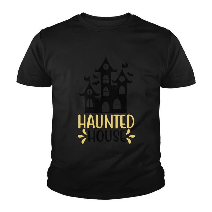 Haunted House Funny Halloween Quote V4 Youth T-shirt