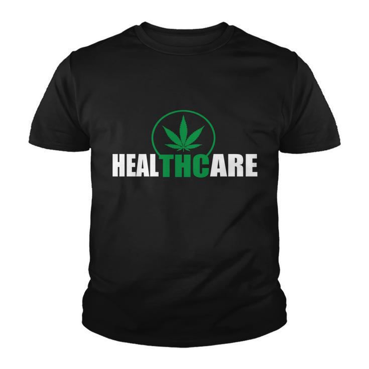 Health Care Thc Weed Tshirt Youth T-shirt