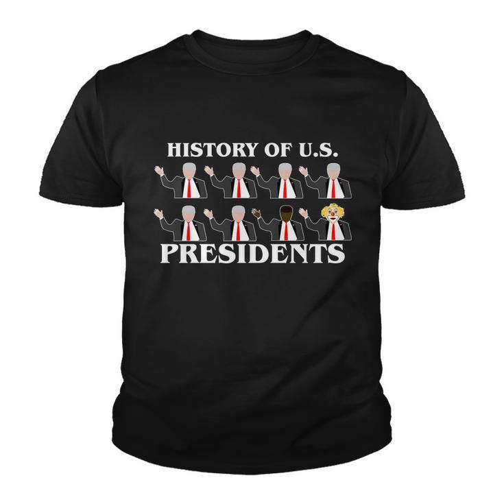 History Of US Presidents Anti Trump Clown Tshirt Youth T-shirt