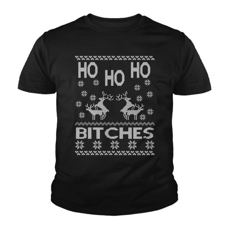 Ho Ho Ho Bitches X-Mas Ugly Christmas Youth T-shirt