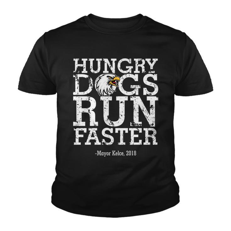 Hungry Dogs Run Faster Tshirt Youth T-shirt