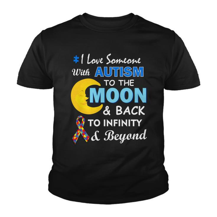 I Love Someone With Autism To The Moon & Back V2 Youth T-shirt