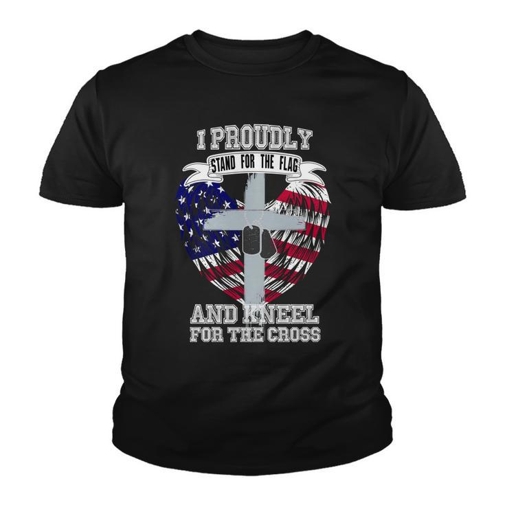 I Proudly Stand For The Flag And Kneel For The Cross Tshirt Youth T-shirt