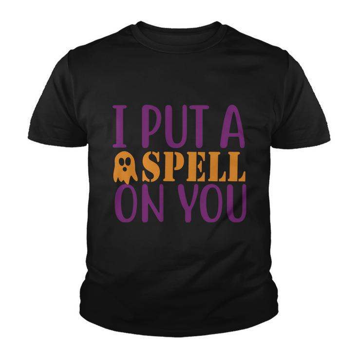 I Put A Spell On You Halloween Quote V3 Youth T-shirt