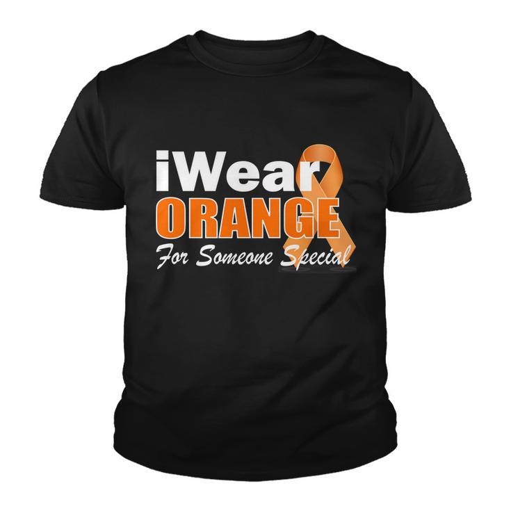 I Wear Orange For Someone I Love Leukemia Tshirt Youth T-shirt