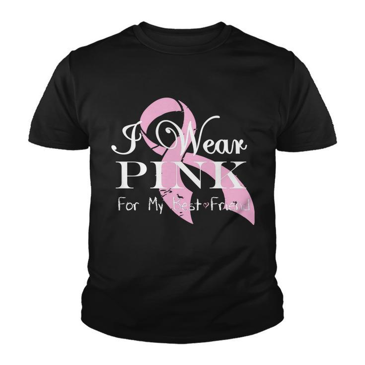 I Wear Pink For My Best Friend Youth T-shirt