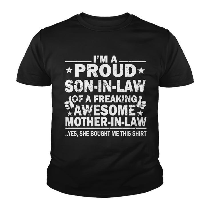 Im A Proud Son In Law Of A Freaking Awesome Mother In Law Tshirt Youth T-shirt