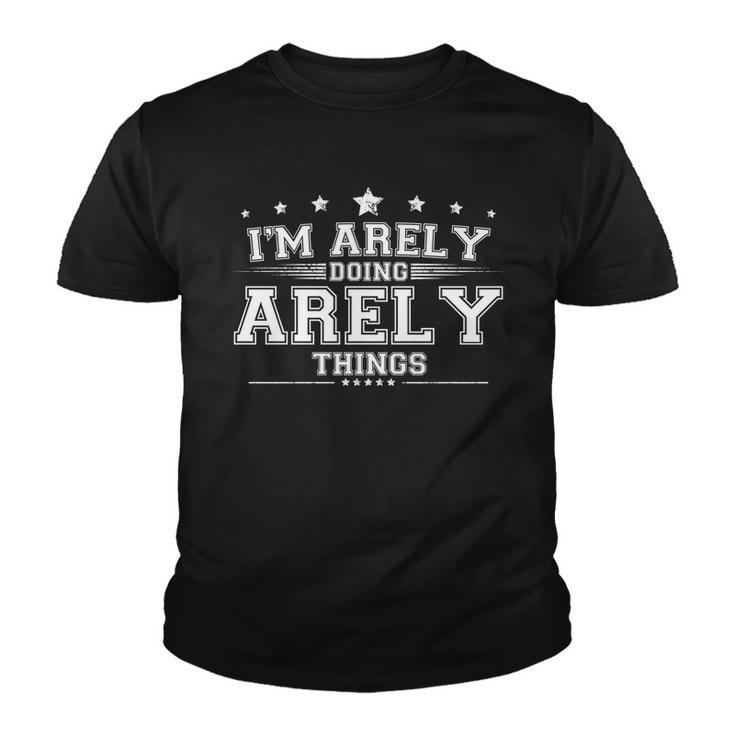 Im Arely Doing Arely Things Youth T-shirt
