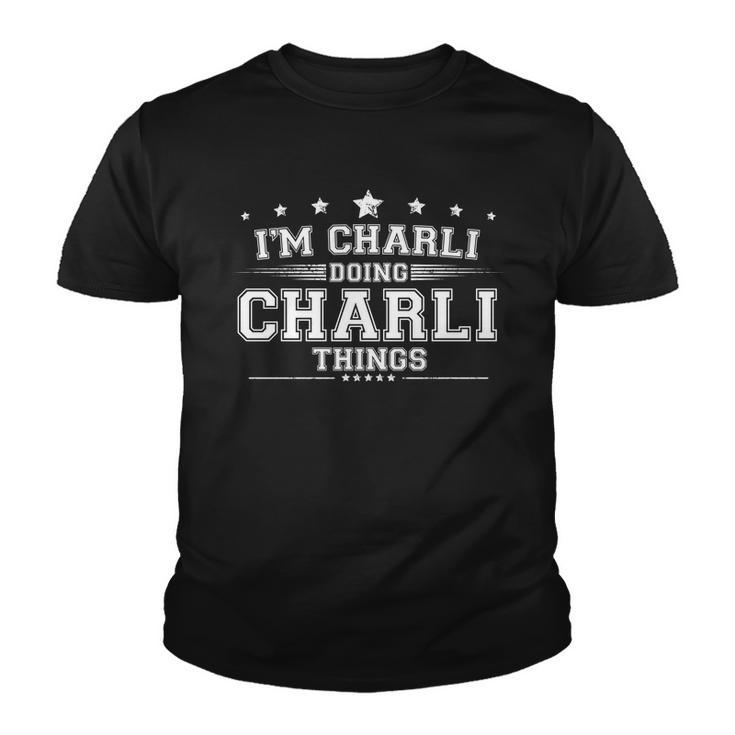 Im Charli Doing Charli Things Youth T-shirt