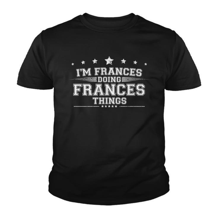 Im Frances Doing Frances Things Youth T-shirt