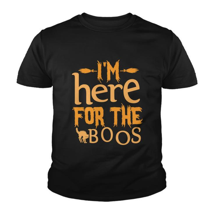 Im Here For The Boos Halloween Quote Youth T-shirt