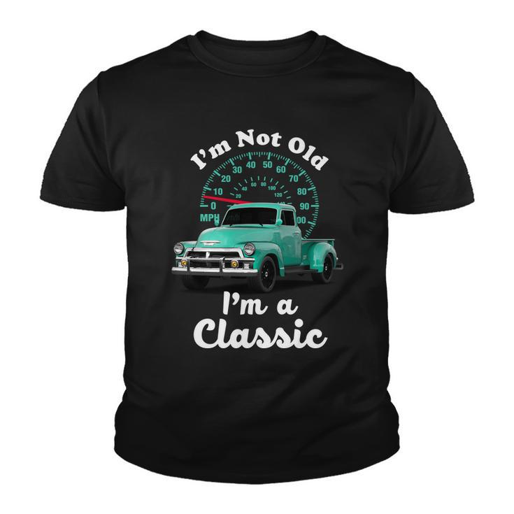 Im Not Old Im A Classic Vintage Car Tshirt Youth T-shirt