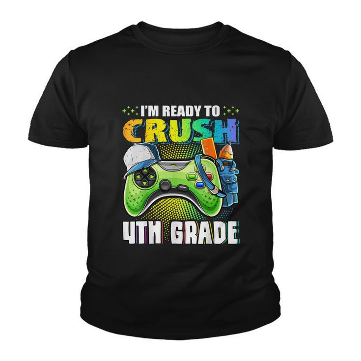 Im Ready To Crush 4Th Grade Funny Video Game Youth T-shirt