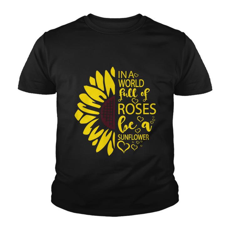 Ina World Fuff Of Roses He A Sunflower Youth T-shirt