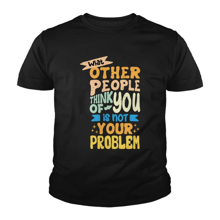 Inspirational Quote Tshirt Youth T-shirt