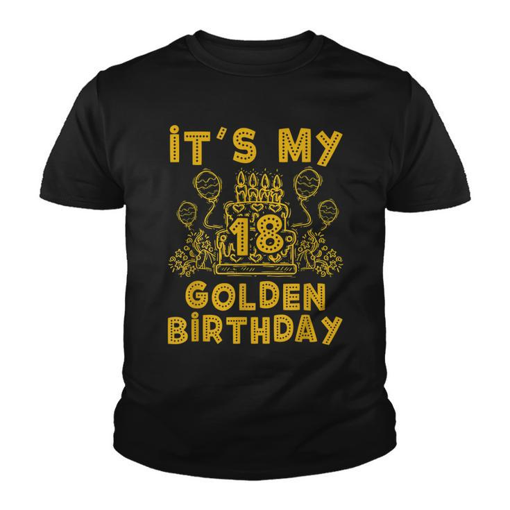 Its My Golden Birthday 18Th Birthday  Youth T-shirt