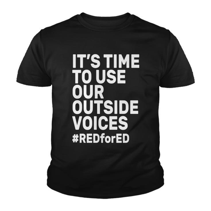 Its Time To Use Our Outside Voice Red For Ed Youth T-shirt