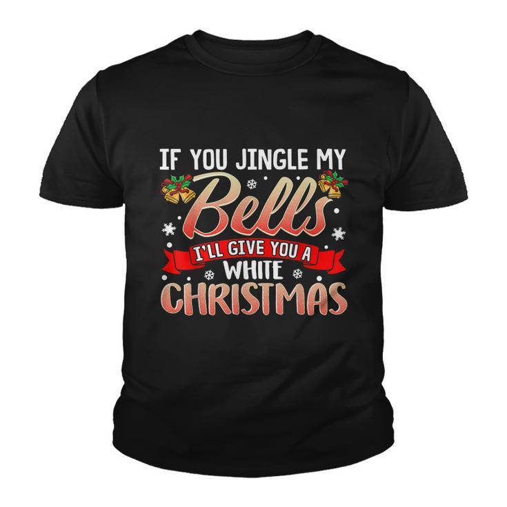 Jingle My Bells Funny Naughty Adult Humor Sex Christmas Tshirt Youth T-shirt