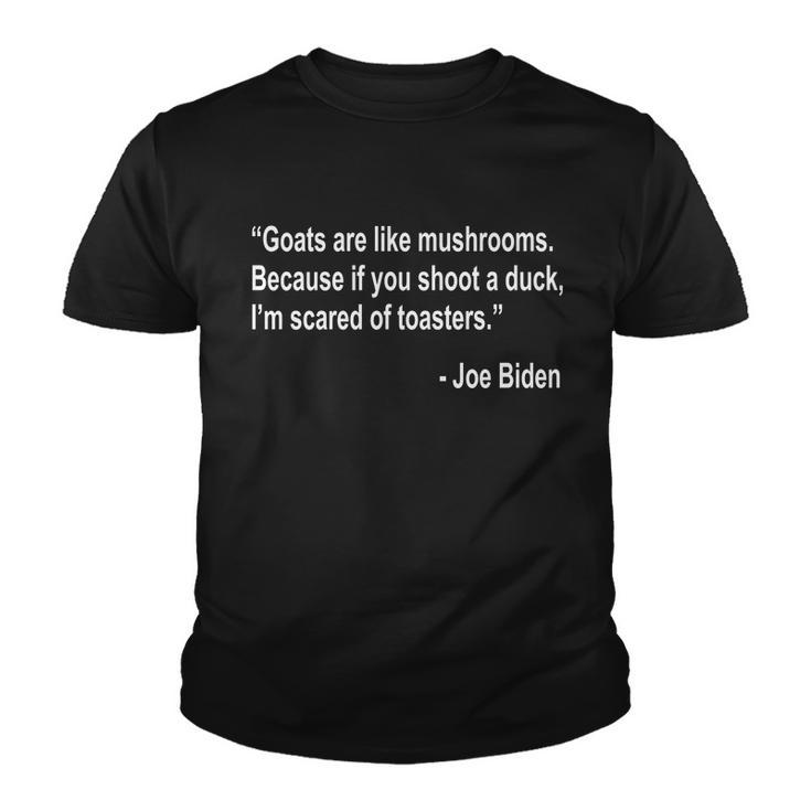 Joe Biden Funny Quote Tshirt Youth T-shirt