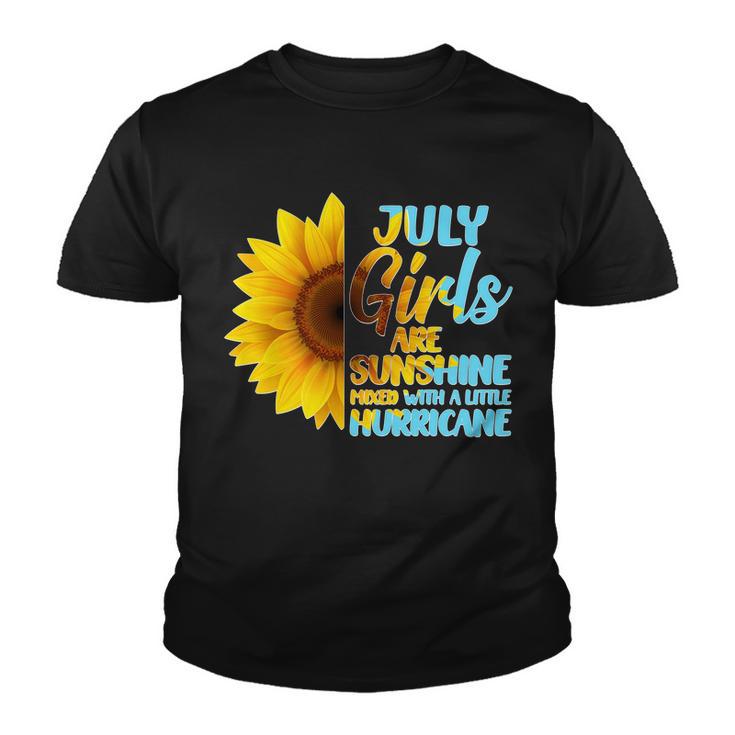 July Girls Are Sunshine Mixed With A Little Hurricane Youth T-shirt