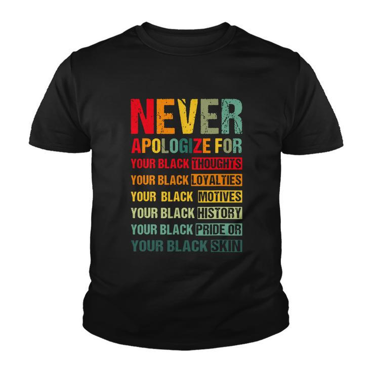 Juneteenth Black Pride Never Apologize For Your Blackness Graphic Design Printed Casual Daily Basic Youth T-shirt