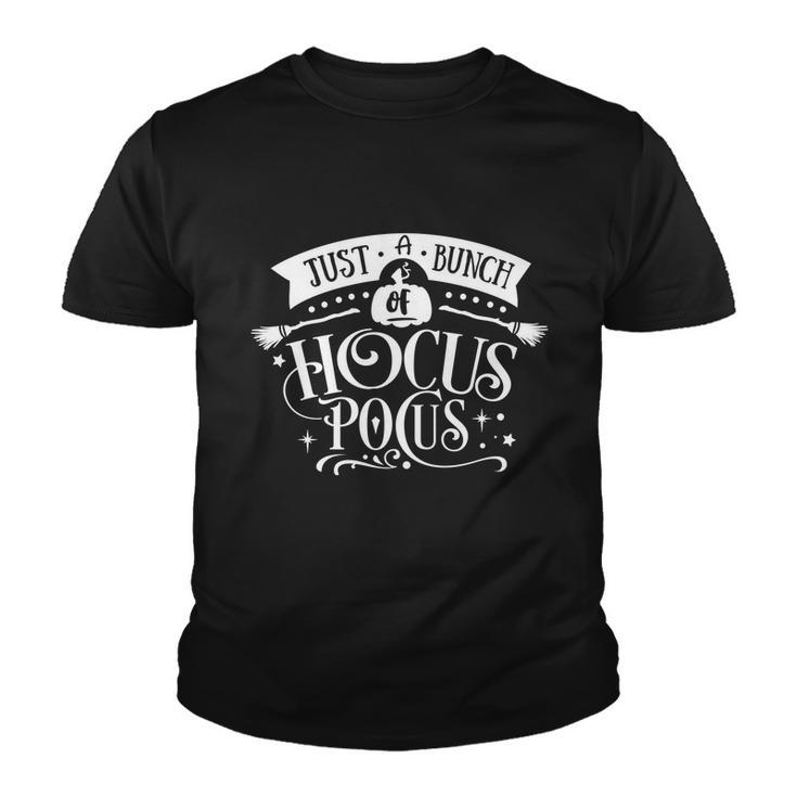 Just A Bunch Of Hocus Pocus Halloween Quote Youth T-shirt