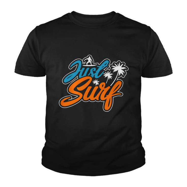 Just Surf Plam Tree Summer Time Youth T-shirt