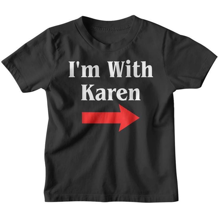 Karen Halloween Costume Im With Karen Youth T-shirt