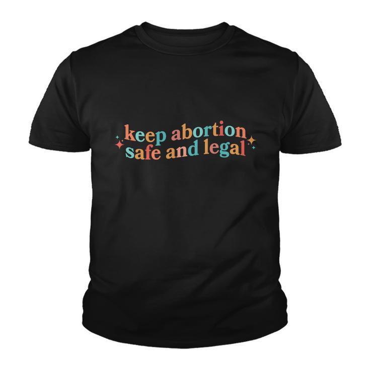 Keep Abortion Safe And Legal Tshirt Youth T-shirt