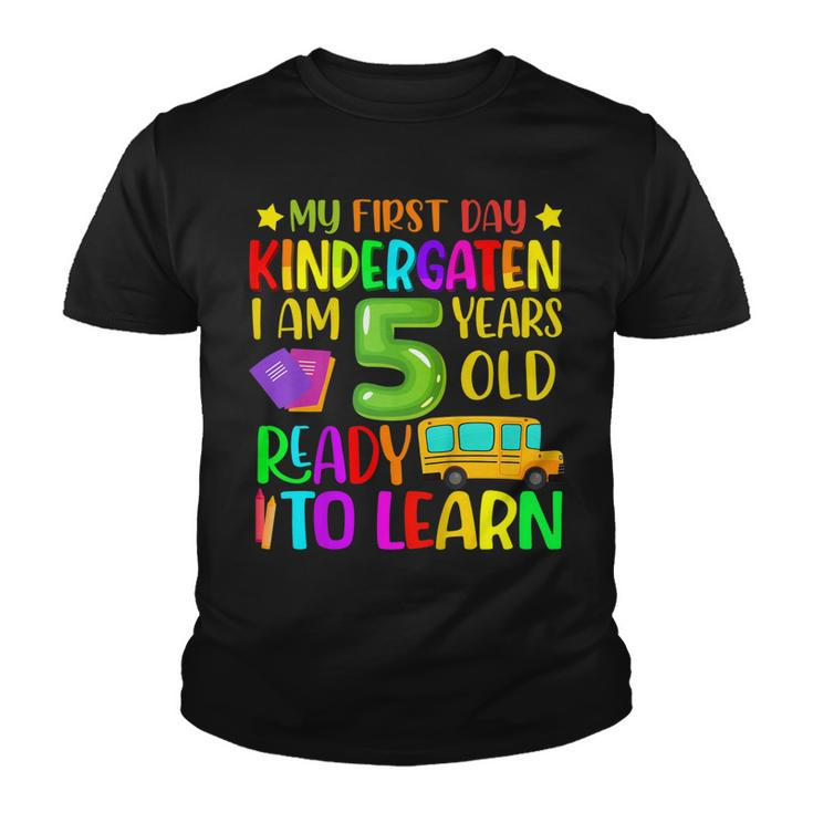 Kids My 1St Day Of Kindergarten And Ready To Learn Back To School Youth T-shirt