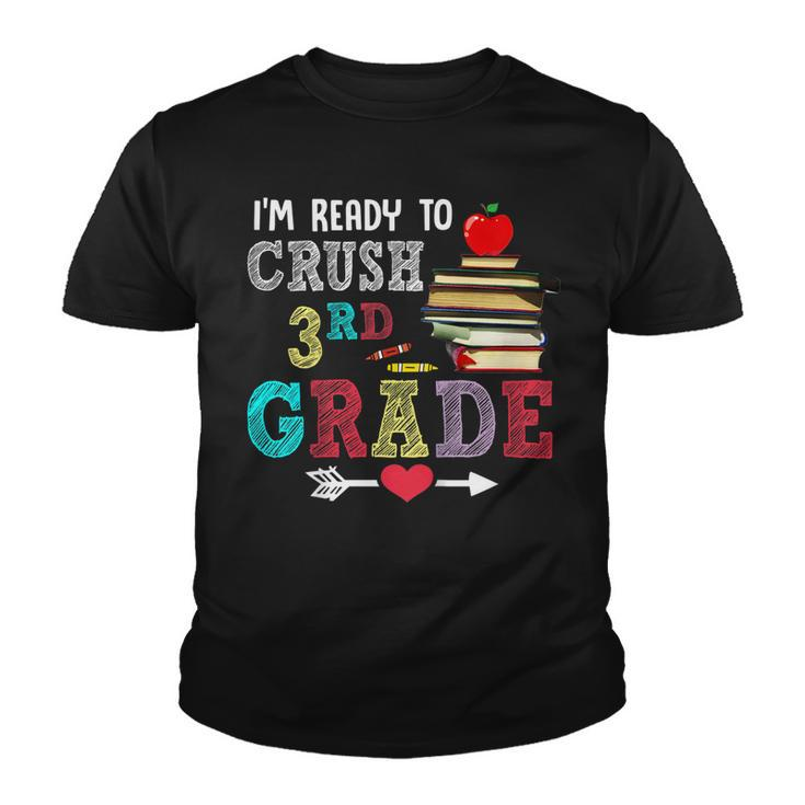Kids Ready To Crush 3Rd Grade Girls Kids Cute Back To School  Youth T-shirt