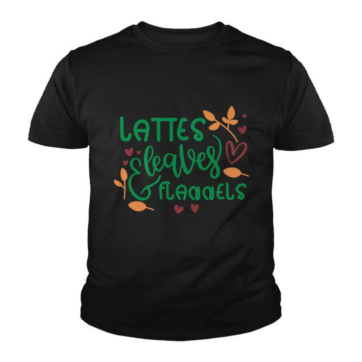 Lattes Leaves Flannels Thanksgiving Quote Youth T-shirt