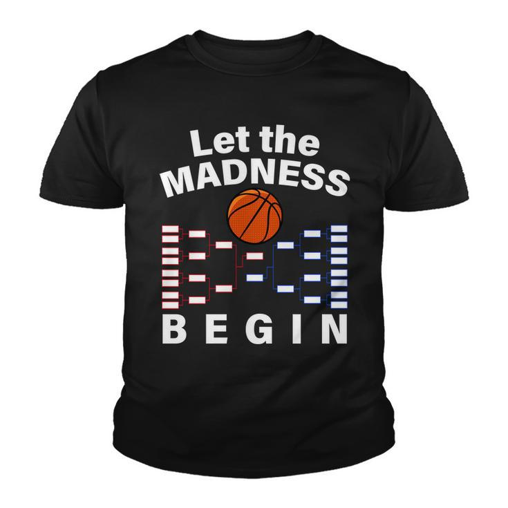 Let The Madness Begin Youth T-shirt