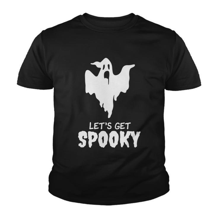 Lets Get Spooky Ghost Boo Halloween Quote Youth T-shirt