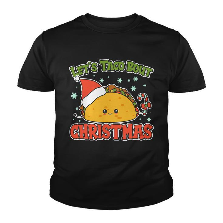 Lets Taco Bout Cute Funny Christmas Youth T-shirt