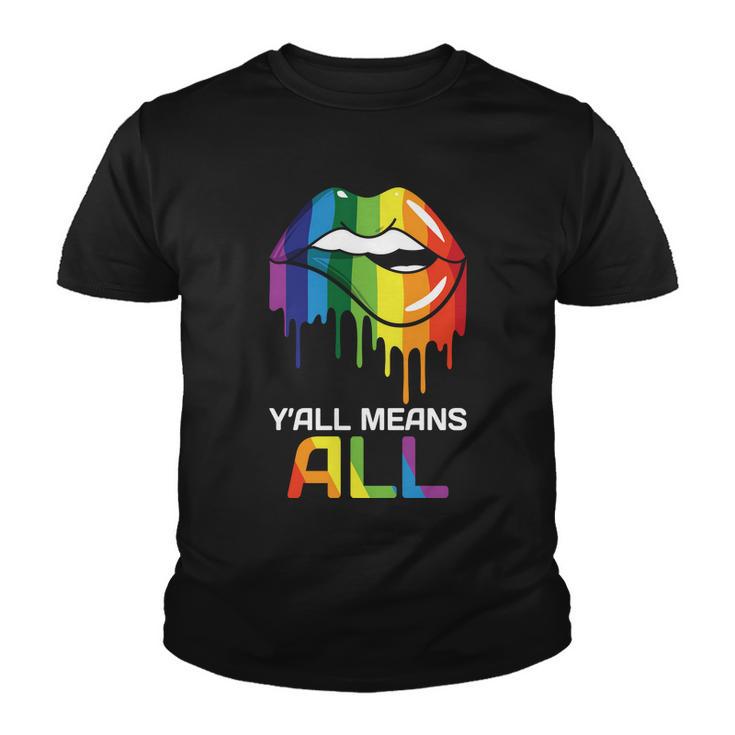 Lgbt Yall Mean All Rainbow Pride Month Youth T-shirt