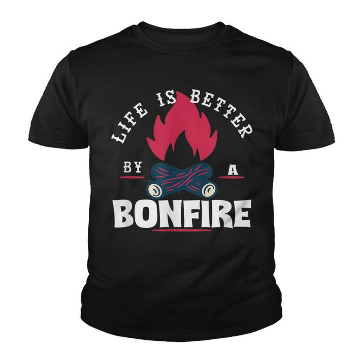 Life Is Better By The Bonfire Campfire Camping Outdoor Hiker  Youth T-shirt